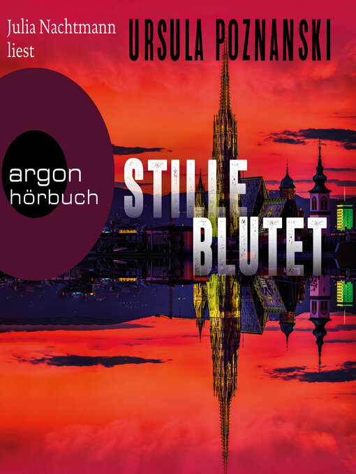 Title details for Stille blutet--Mordgruppe, Band 1 (Gekürzte Ausgabe) by Ursula Poznanski - Available